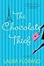 The Chocolate Thief