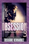 Obsession 3: Bitter Taste of Revenge