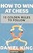 How to Win At Chess