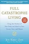Full Catastrophe Living