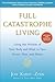 Full Catastrophe Living by Jon Kabat-Zinn