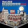 The LEGO Neighborhood Book by Brian Lyles