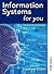 Information Systems for You
