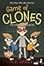 Game of Clones: The Clone Chronicles #3