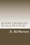 Sunni Triangle: A True Iraq War Story