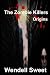 The Zombie Killers: Origins
