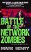 Battle of the Network Zombies