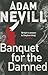Banquet for the Damned