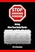 Stop Smoking Forever Using How Your Body Works by M. Macaulay