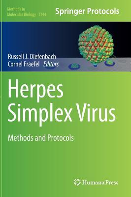 Herpes Simplex Virus: Methods and Protocols (Methods in Molecular Biology, 1144)