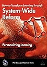 Personalizing Learning: How to Transform Learning Through System-Wide Reform