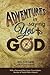 Adventures In Saying Yes to God