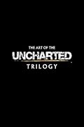 The Art of the Uncharted Trilogy