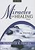 Miracles of Healing Series - Vol 2