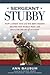Sergeant Stubby by David E. Sharpe