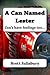 A Can Named Lester: Can's H...