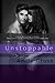 Unstoppable (Unexpected, #6)