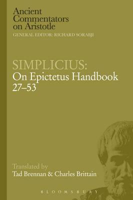 Simplicius: On Epictetus Handbook 27-53
