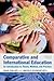 Comparative and International Education: An Introduction to Theory, Method, and Practice