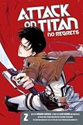 Attack on Titan: No Regrets, Vol. 2  (Attack on Titan: No Regrets, #2)