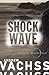 Shockwave: An Aftershock Novel