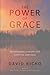 The Power of Grace: Recogni...