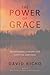 The Power of Grace: Recognizing Unexpected Gifts on Our Path