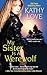 My Sister is a Werewolf (Young Brothers, #4)