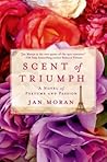 Scent of Triumph by Jan Moran