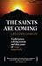 The Saints Are Coming by Gregory Jordan