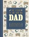 The Story of Me and My Dad The Story of Me and My Dad