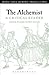 Alchemist: A Critical Reader, The: A Critical Reader