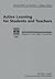 Active Learning for Students and Teachers: Reports from Eight Countries