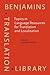 Topics in Language Resources for Translation and Localisation (Benjamins Translation Library)