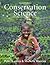 Conservation Science: Balancing the Needs of People and Nature, Second Edition