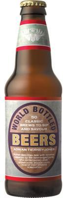 World Bottled Beers: 50 Classic Brews To Sip and Savour (Hardcover)