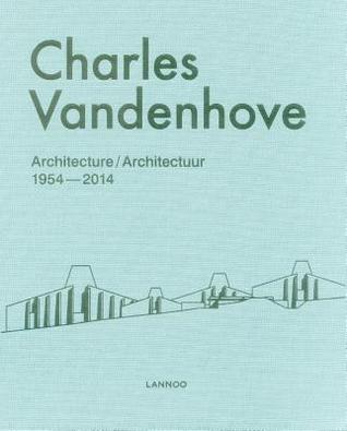 Charles Vandenhove: Architecture