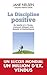 La Discipline positive: En famille et à l'école, comment éduquer avec fermeté et bienveillance (TOUC.PRATIQUE) (French Edition)
