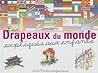 Les Drapeaux du m...