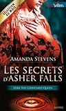 Les secrets d'Asher Falls by Amanda Stevens