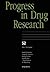 Progress in Drug Research by Bijoy Kundu