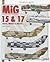 MiG 15, MiG 17 (Planes and Pilots)
