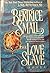 The Love Slave by Bertrice Small The Love Slave by Bertrice Small