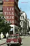 Liv till varje pris by Kristina Sandberg