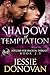 Shadow of Temptation (Asylums for Magical Threats, #2.5)