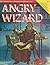 The Angry Wizard (Fez, #3)