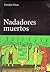 Nadadores muertos