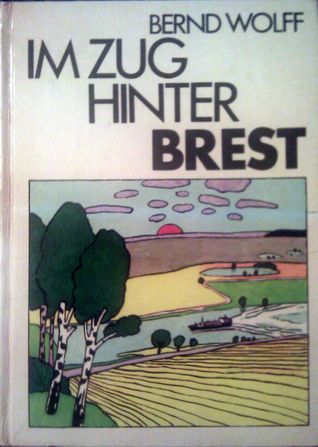Im Zug hinter Brest