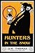 Hunters in the Snow