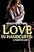 Love In Handcuffs: A Fugiti...